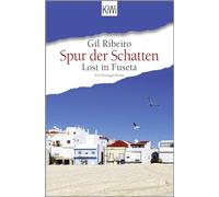 Spur der Schatten: Lost in Fuseta. Ein Portugal-Krimi: 2