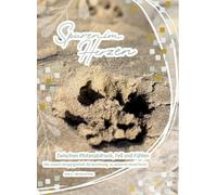 Spuren im Herzen- Zwischen Pfotenabdruck, Fell und Fühlen: Wie unsere Vergangenheit die Beziehung zu unserem Hund formt