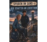 Spuren im Sand: Der Schatten am Leuchtturm