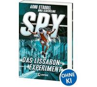 SPY (Band 5) - Das Lissabon-Experiment: Spannender Agenten-Roman für Jugendliche ab 12 Jahre