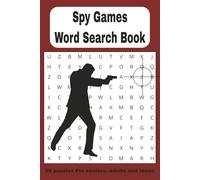 Spy Games Word Search Book: Word Search with Easy to Read Print about Spy, Games, Suspense and more| 6x9 inches . 110 pages | 55 puzzles ... gifts for vacations, holidays, and free-time
