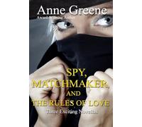 Spy, Matchmaker, and The Rules of Love