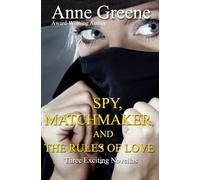 Spy, Matchmaker, and the Rules of Love
