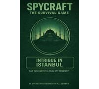 Spycraft: The Survival Game: Intrigue in Istanbul (The Spycraft Library)