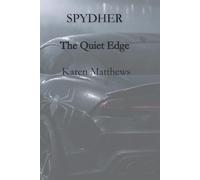 SPYDHER: The Quiet Edge