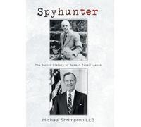 Spyhunter: The Secret History of German Intelligence