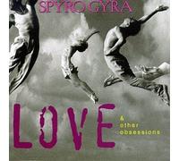 Spyro Gyra - Love & Other Obsessions by Spyro Gyra (1995) Audio CD