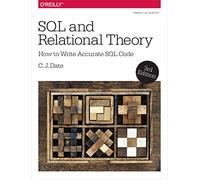 SQL y teoría relacional – Cómo escribir código SQL preciso – 3. edición