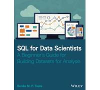 SQL para científicos de datos – Guía para principiantes para crear conjuntos de datos para análisis
