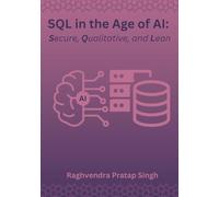 SQL in the Age of AI - Secure, Qualitative, Lean