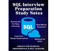 SQL Interview Preparation Study Notes: SQL Concepts, Query Challenges, and Practical Tips for Job Readiness | SQL interview preparation Handbook | SQL study guide | SQL concepts for beginners | SQL troubleshooting | Advanced SQL techniques