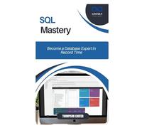 SQL Mastery: Become a Database Expert in Record Time