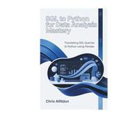 SQL to Python for Data Analysis Mastery: Translating SQL Queries to Python Using Pandas