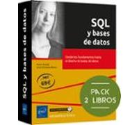 SQL y bases de datos - Packs de 2 libros: Desde los fundamentos hasta el diseño de bases de datos
