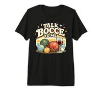 Squadra Italiana di giocatori di Bocce Talk Bocce To Me Camiseta Premium