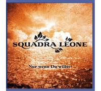 Squadra Leone - Nur Wenn du willst [Import]