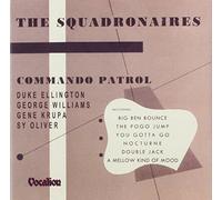 Squadronaires, the - Commando Patrol