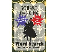 Square Dance Word Search: Square Dance Word Search: A Word Search Book of square and folk dancers