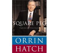 Square Peg: Confessions of a Citizen Senator