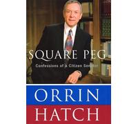 Square Peg: Confessions of a Citizen Senator