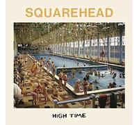 SQUAREHEAD - HIGH TIME [Vinilo]