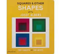 Squares & Other Shapes with Josef Albers (CHILDRENS BOOKS)