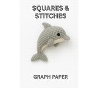 Squares & Stitches Graph Paper: / Graph Paper Light Gray Color/.250 Inch Squares ( 1/4 Inch Graph Paper ) / 6x9 Pocket-Size Notebook/ 1 Opening Page/ 119 Pages of Light Gray Graph Paper/ Glossy Cover/