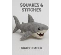 Squares & Stitches: / Graph Paper Light Gray Color/.250 Inch Squares ( 1/4 Inch Graph Paper ) / 6x9 Pocket-Size Notebook/ 1 Opening Page/ 119 Pages of Light Gray Graph Paper/ Glossy Cover/