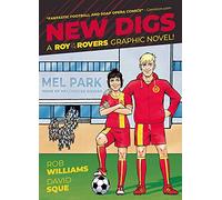Sque, David - Roy of the Rovers: New Digs (Volume 7): A Roy of the Rovers Graphic Novel