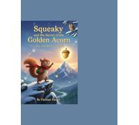 Squeaky and the Secret of the Golden Acorn