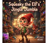 Squeaky the Elf's Jingle Jumble