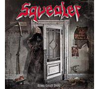 SQUEALER - BEHIND CLOSED DOORS [Vinilo]
