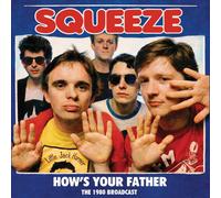 Squeeze How's Your Father: The 1980 Broadcast (CD) Album (Importación USA)
