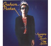 Squeezing Out Sparks by Parker, Graham (2009) Audio CD