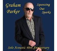 Squeezing Out Sparks Solo Acoustic 40th Anniversary