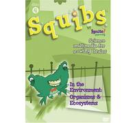 Squibs Disc 4 - In the Environment: Organisms & Ecosystems