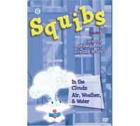 Squibs Disc 6 - In the Clouds: Air, Weather, & Water