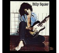 Squier, Billy - Don't Say No by Squier, Billy (1990) Audio CD