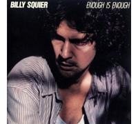 SQUIER BILLY - Enough is enough