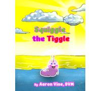 Squiggle the Tiggle