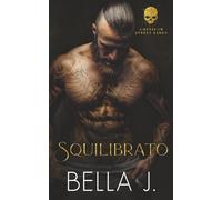 Squilibrato: Un dark romance MC (American Street Kings Edizione Italiana)
