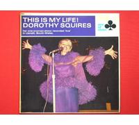 Squires, Dorothy - Squires, Dorothy This Is My Life LP Ace Of Clubs SBLR1230 EX/EX 1967