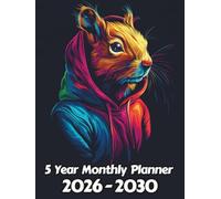 Squirrel 5 Year Monthly Planner: Large 60 Month Sunday to Saturday Calendar | Gift For People Who Love Forest Animals, Rodent Lovers | Ideal for ... and Busy Individuals | 8.5 x 11 Inches | v1
