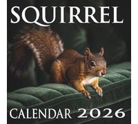 Squirrel Calendar 2025: A Year of Fluffy Chaos