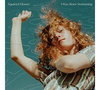 Squirrel Flower I Was Born Swimming (CD) (Importación USA)