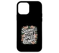 Squirrels Nature's Little Speed Bumps Wildlife Road |--- Carcasa para iPhone 12 mini
