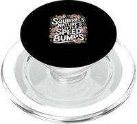 Squirrels Nature's Little Speed Bumps Wildlife Road |--- PopSockets PopGrip para MagSafe