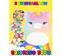 Squish-mallow's Coloring Book For Kids And Adults: JUMBO Drawing Pages Of Characters for Kids Ages 4-8 8-12 | +50 High Quality Coloring Pages for Stress Relief and Relaxation
