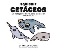 Squishie Cetáceos: Un relajante libro para colorear del océano