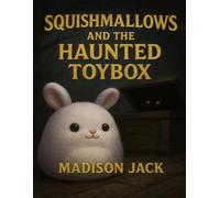 Squishmallows and the Haunted Toybox